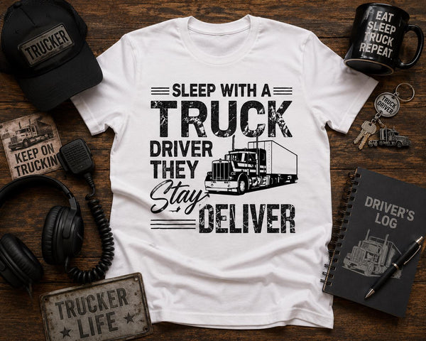 Funny Trucker Shirt, Sleep With a Truck Driver Tee, Truck Driver Gift, Trucker Wife Shirt, Husband Gift, Women Trucker Tee